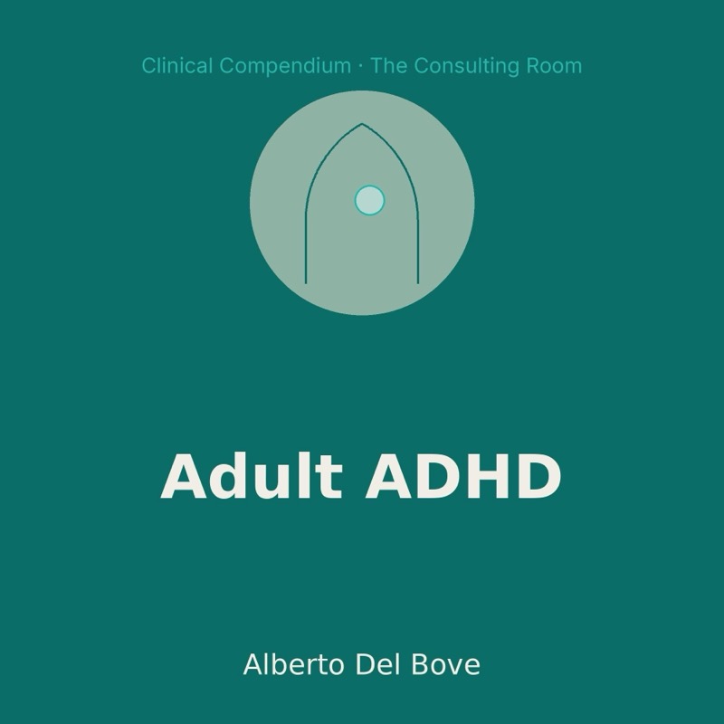 Cover of «Adult ADHD: A Psychodynamic View»
